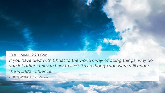 Colossians 2:20 GW Bible Verse Image