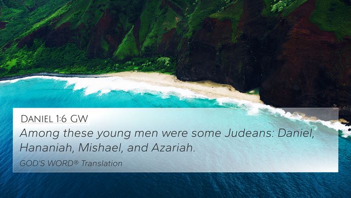 Daniel 1:6 GW 4K Wallpaper - Among these young men were some Judeans: Daniel, - 4K Wallpaper Bible Verse