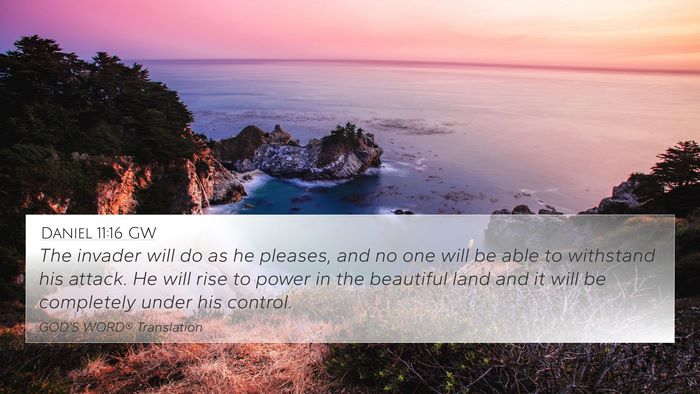 Daniel 11:16 GW Bible Verse Image
