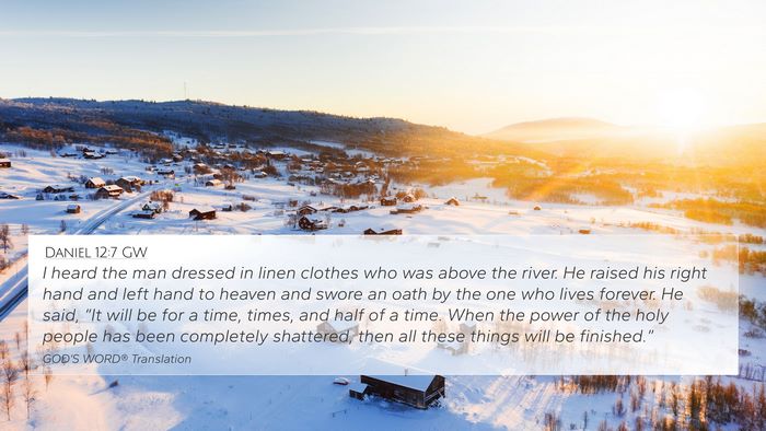 Daniel 12:7 GW Bible Verse Image