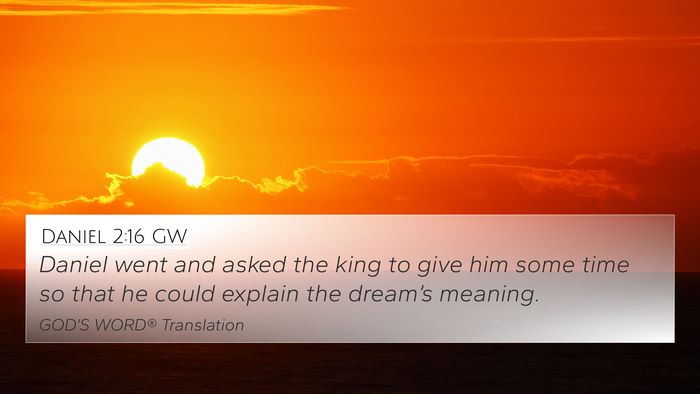 Daniel 2:16 GW 4K Wallpaper - Daniel went and asked the king to give him some - 4K Wallpaper Bible Verse