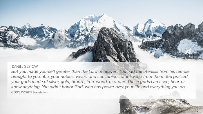 Daniel 5:23 GW Bible Verse Image