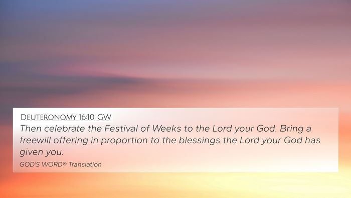 Deuteronomy 16:10 GW Bible Verse Image