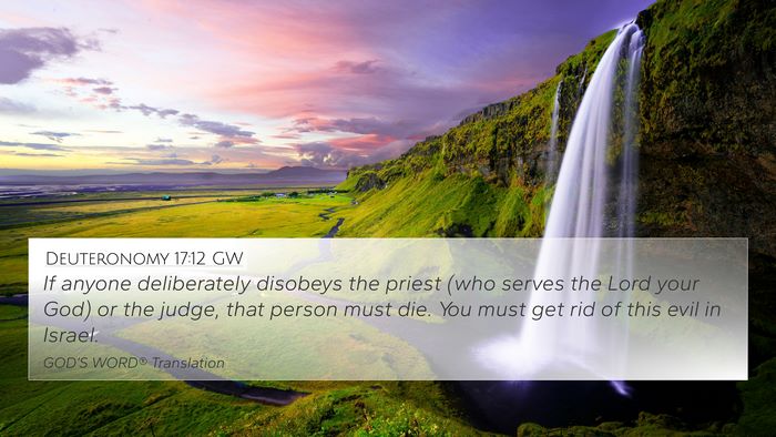Deuteronomy 17:12 GW Bible Verse Image