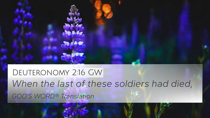 Deuteronomy 2:16 GW 4K Wallpaper - When the last of these soldiers had - 4K Wallpaper Bible Verse