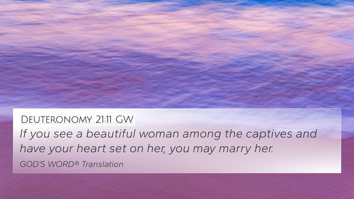 Deuteronomy 21:11 GW Bible Verse Image