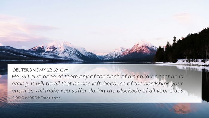 Deuteronomy 28:55 GW Bible Verse Image