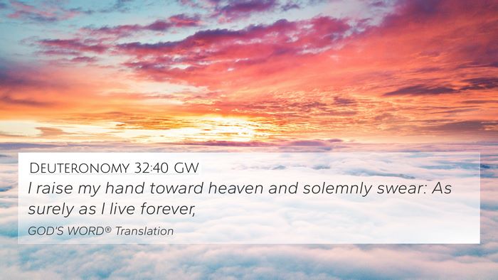 Deuteronomy 32:40 GW Bible Verse Image