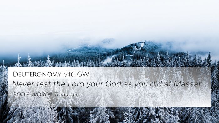 Deuteronomy 6:16 GW Bible Verse Image