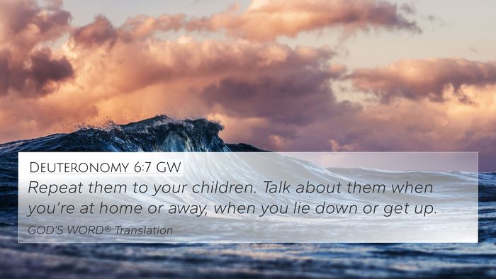 Deuteronomy 6:7 GW Bible Verse Image