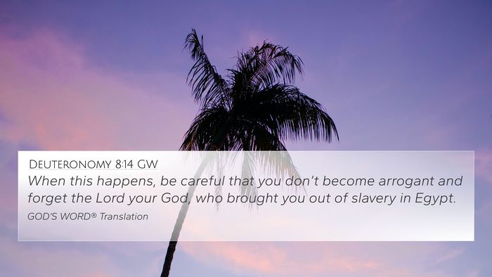 Deuteronomy 8:14 GW Bible Verse Image