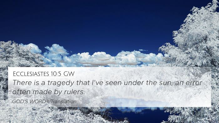 Ecclesiastes 10:5 GW Bible Verse Image