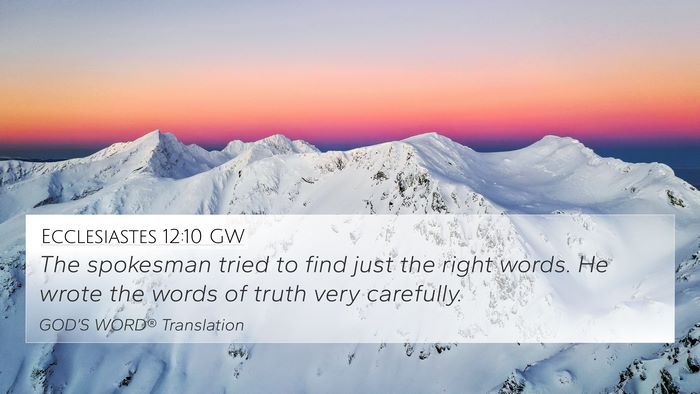 Ecclesiastes 12:10 GW Bible Verse Image