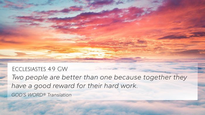 Ecclesiastes 4:9 GW Bible Verse Image