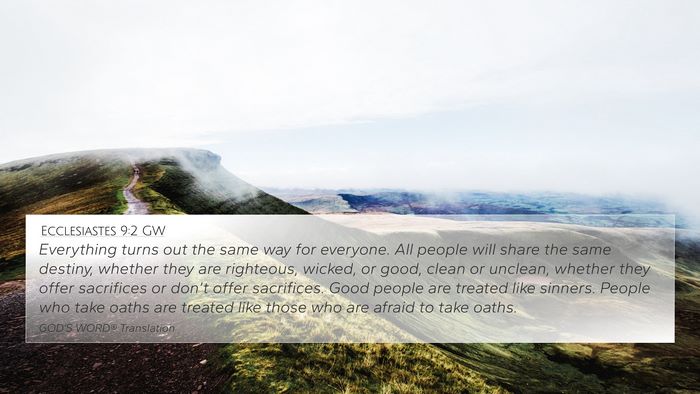 Ecclesiastes 9:2 GW Bible Verse Image
