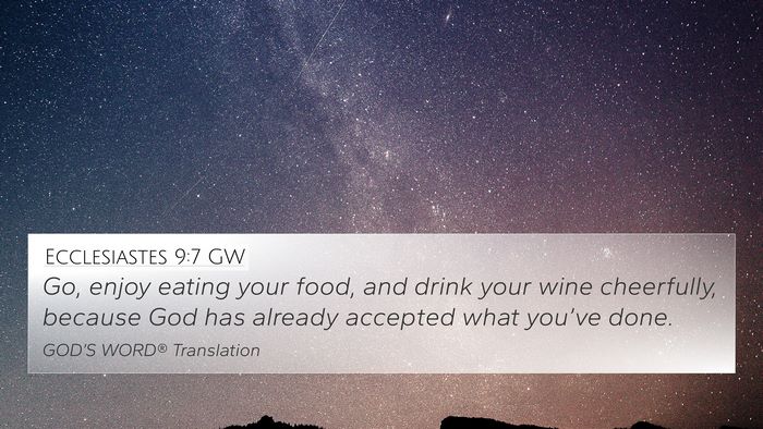Ecclesiastes 9:7 GW Bible Verse Image