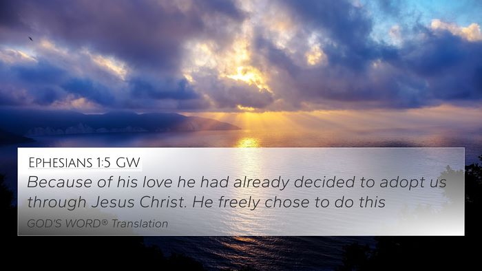 Ephesians 1:5 GW Bible Verse Image