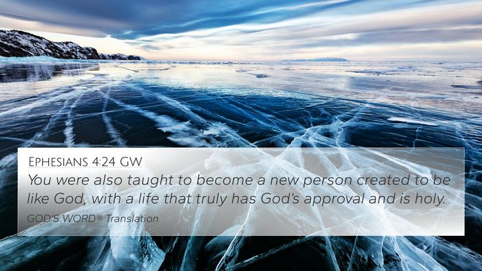 Ephesians 4:24 GW Bible Verse Image