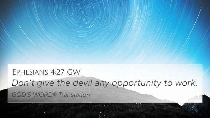 Ephesians 4:27 GW Bible Verse Image