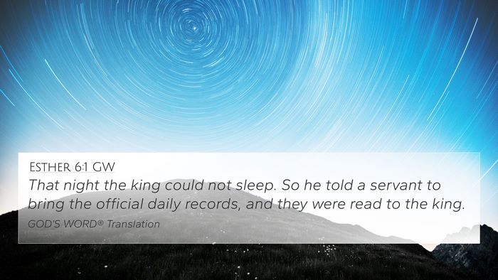 Esther 6:1 GW Bible Verse Image