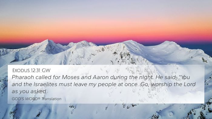 Exodus 12:31 GW Bible Verse Image