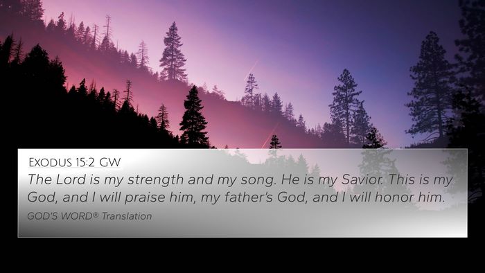 Exodus 15:2 GW Bible Verse Image