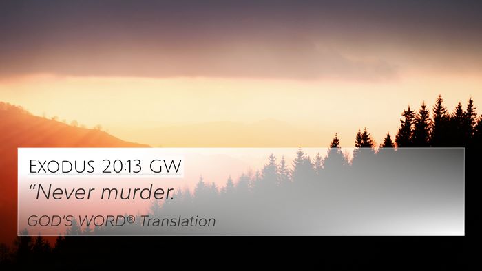 Exodus 20:13 GW Bible Verse Image