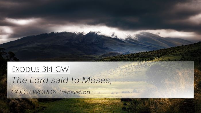 Exodus 31:1 GW Bible Verse Image