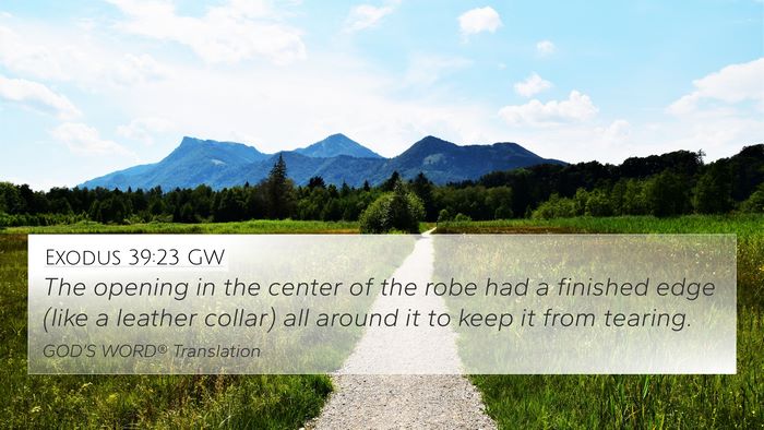 Exodus 39:23 GW 4K Wallpaper - The opening in the center of the robe had a - 4K Wallpaper Bible Verse