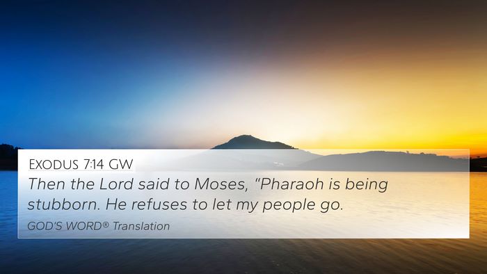 Exodus 7:14 GW Bible Verse Image