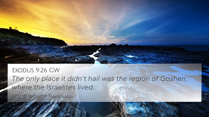 Exodus 9:26 GW Bible Verse Image