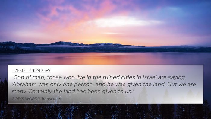 Ezekiel 33:24 GW Bible Verse Image