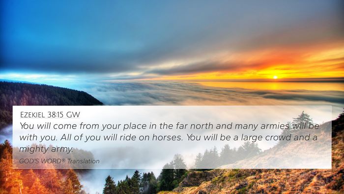 Ezekiel 38:15 GW Bible Verse Image
