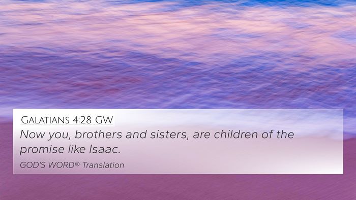 Galatians 4:28 GW Bible Verse Image