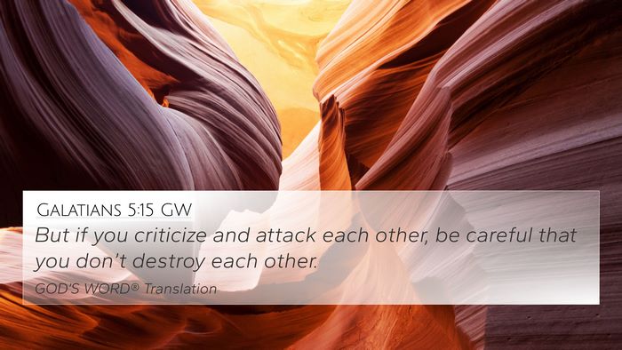 Galatians 5:15 GW Bible Verse Image
