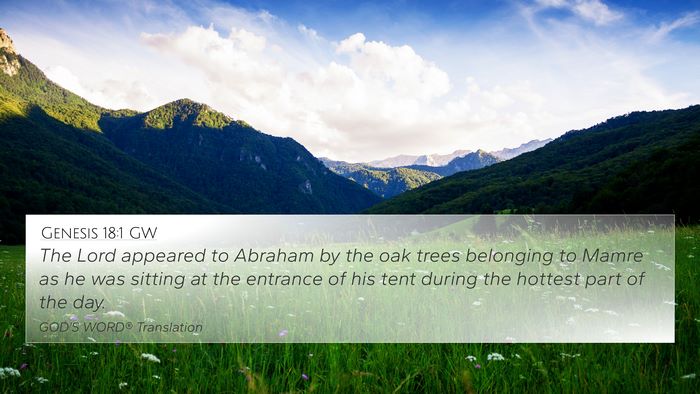 Genesis 18:1 GW Bible Verse Image