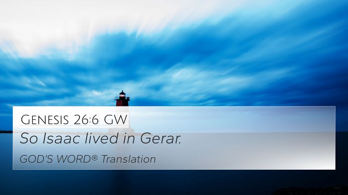 Genesis 26:6 GW Bible Verse Image