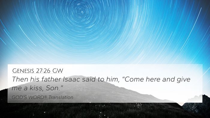 Genesis 27:26 GW Bible Verse Image