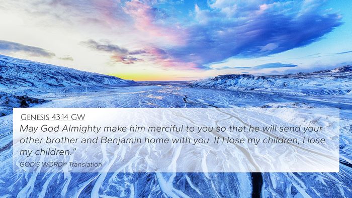 Genesis 43:14 GW Bible Verse Image