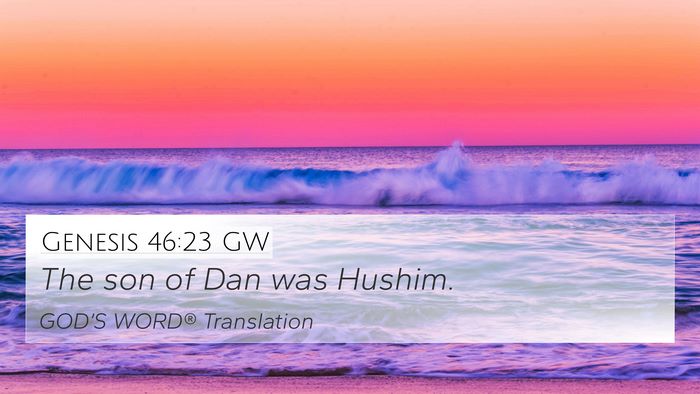 Genesis 46:23 GW Bible Verse Image