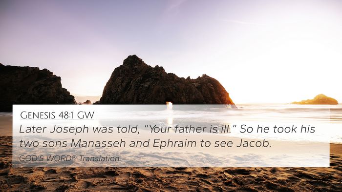 Genesis 48:1 GW 4K Wallpaper - Later Joseph was told, “Your father is ill.” - 4K Wallpaper Bible Verse