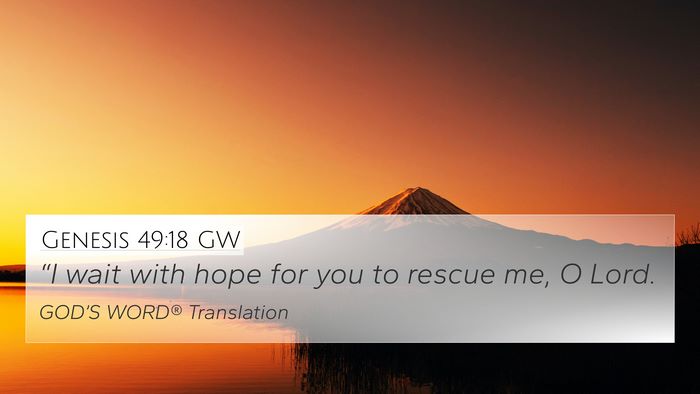 Genesis 49:18 GW Bible Verse Image