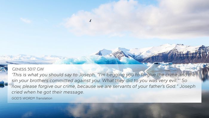 Genesis 50:17 GW Bible Verse Image
