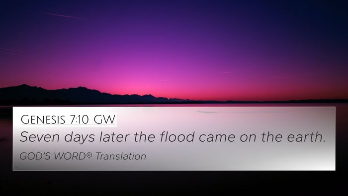 Genesis 7:10 GW 4K Wallpaper - Seven days later the flood came on the - 4K Wallpaper Bible Verse