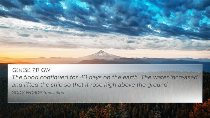 Genesis 7:17 GW Bible Verse Image