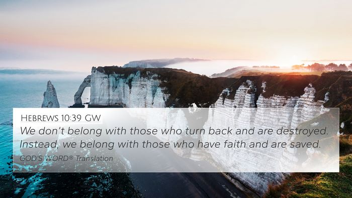 Hebrews 10:39 GW Bible Verse Image