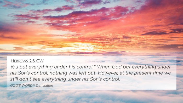 Hebrews 2:8 GW Bible Verse Image