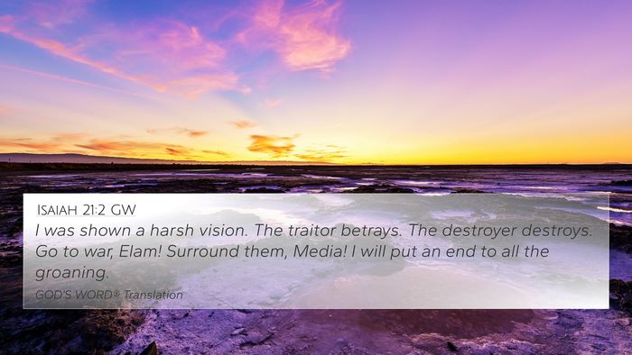 Isaiah 21:2 GW Bible Verse Image