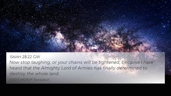 Isaiah 28:22 GW Bible Verse Image