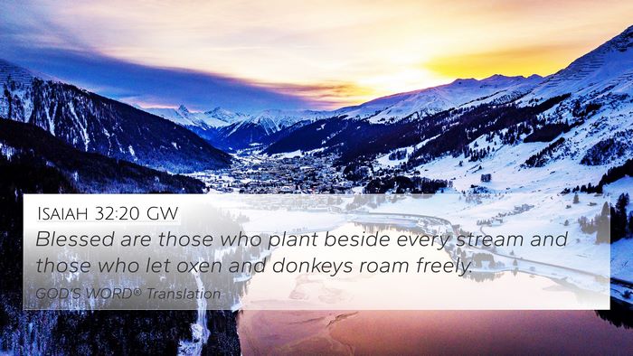 Isaiah 32:20 GW Bible Verse Image